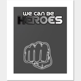 We can be heroes Posters and Art